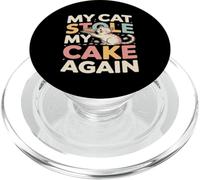My Cat Stole My Cake Again Funny Cat Humor PopSockets PopGrip for MagSafe