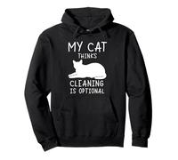 My Cat Thinks Cleaning Is Optional Humor Cats Pullover Hoodie
