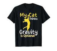 My Cat Thinks Gravity is Optional Humor T-Shirt