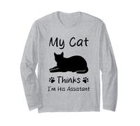 My Cat Thinks I’m His Assistant Funny Cats Long Sleeve T-Shirt