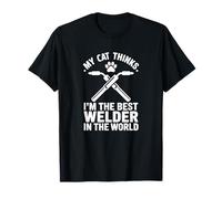 My Cat Thinks I'm The Best Welder, Welding Cat Dad T-Shirt