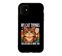 My Cat Thinks The Kitchen Is Mine Too Humor Case for iPhone 11