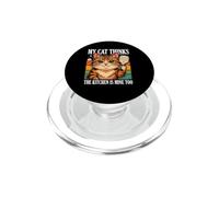 My Cat Thinks The Kitchen Is Mine Too Humor PopSockets PopGrip for MagSafe