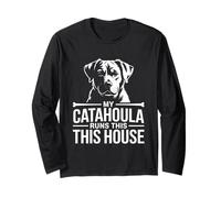 My Catahoula Runs This House Dog Saying Long Sleeve T-Shirt