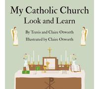 My Catholic Church: Look and Learn