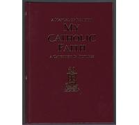 My Catholic Faith