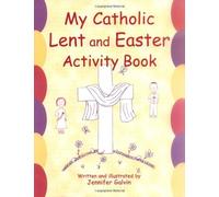 My Catholic Lent and Easter Activity Book