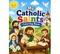 My Catholic Saints Coloring Book