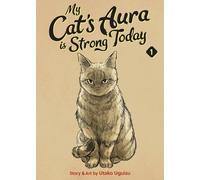My Cat's Aura is Strong Today