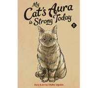 My Cats Aura is Strong Today Vol. 1