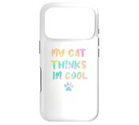 My Cats Think Im Cool Funny Cat Lover Saying Sarcastic Humor Case for iPhone 17 Pro