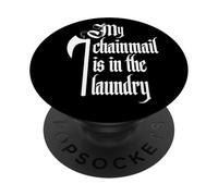 My chain mail is in the laundry Buhurt Fan Bouhourt Ritter PopSockets Adhesive PopGrip