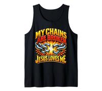 My Chains are Broken Jesus Loves Me Christian Faith Tank Top
