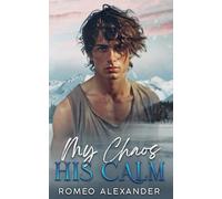 My Chaos, His Calm (Men of Fairlake)