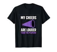 My Cheers are Louder Than The Players Sports Parent T-Shirt