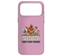 My Chickens Are Cooler Than Your Friends Poultry Silkie Mom Case for iPhone 17 Pro Max