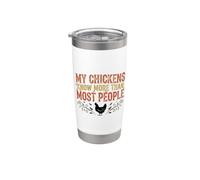 My Chickens Know More Than Most People Chicken Lover Stainless Steel Insulated Tumbler
