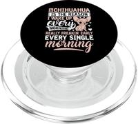 My Chihuahua Is The Reason I Wake Up Every Morning PopSockets PopGrip for MagSafe