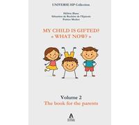 My child is gifted? "What now?" (Gifted Child)