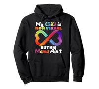 My Child Is Nonverbal But His Mama Ain’t Autism Awareness Pullover Hoodie