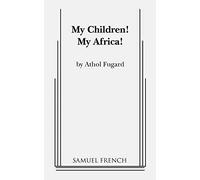 My Children! My Africa!