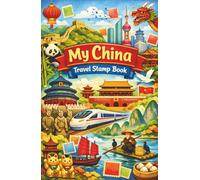 My China Travel Stamp Book: Trip Journal Stamp Book, Collecting Memories and Stamps at Train Stations, Temple, Stamp Passport