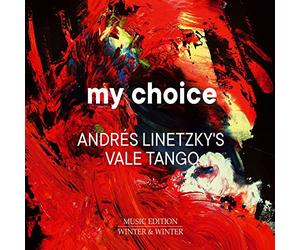 My Choice: Andrés Linetzky's Vale Tango