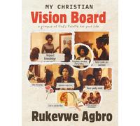 My Christian Vision Board: A Glimpse of God's Palette for Your Life