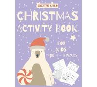 My Christmas Activity Book: Christmas Activities Puzzle Games Word Search, Sudoku, Dot to dot, Coloring, Mazes. Fun Books Ages 4-8.: This activity ... will keep them busy before Santa arrives.