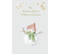 My Christmas advent, a daily act of kindness