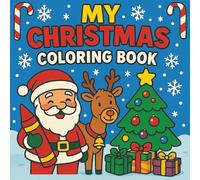 MY CHRISTMAS: COLORING BOOK