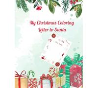 My Christmas Coloring Letter to Santa: “36 Christmas colouring pages & a letter to Santa”