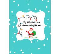 My Christmas Colouring Book