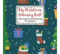 My Christmas Colouring Book - for Children: For children aged 2-8