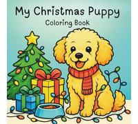 My Christmas Puppy: A Christmas puppy coloring book for girls that is simple and easy