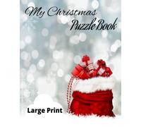 My Christmas Puzzle Book: Sudoku, Word search, Maze, Word Scramble