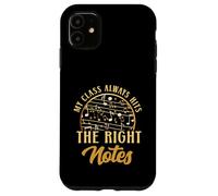 My Class Always Hits The Right Notes Music Teacher Case for iPhone 11