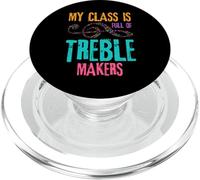 My class is full of treble makers funny music teacher PopSockets PopGrip for MagSafe