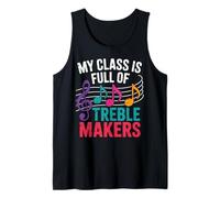 My Class is Full of Treble Makers Music Teacher Funny Quote Tank Top