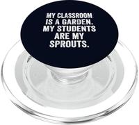 My Classroom Is a Garden My Students Are My Sprouts Vegan PopSockets PopGrip for MagSafe