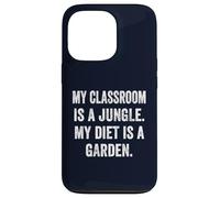 My Classroom Is a Jungle My Diet Is a Garden Vegan Teacher Case for iPhone 13 Pro