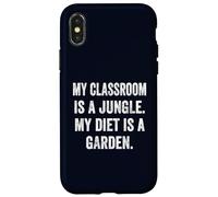 My Classroom Is a Jungle My Diet Is a Garden Vegan Teacher Case for iPhone X/XS