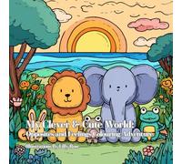 My Clever & Cute World: Opposites and Feelings Colouring Adventure (My Cute & Clever World)