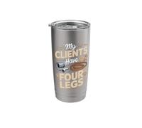 My Clients Have Four Legs Dog Trainer Humor Stainless Steel Insulated Tumbler
