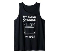 My Cloud Storage in 1995 Cybersecurity IT Nerd Funny PC Tank Top