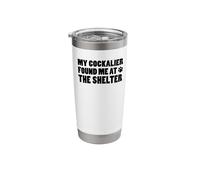 My Cockalier Found Me At The Shelter Stainless Steel Insulated Tumbler