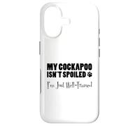 My Cockapoo Isn't Spoiled I'm Just Well Trained Funny Case for iPhone 17