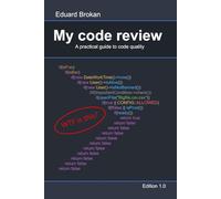 My code review: A practical guide to code quality
