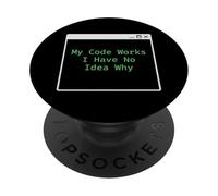 My Code Works I Have No Idea Why Software Engineer Coder PopSockets Adhesive PopGrip
