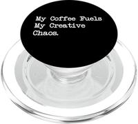 My Coffee Fuels My Creative Chaos Funny Woodworking Quotes PopSockets PopGrip for MagSafe
